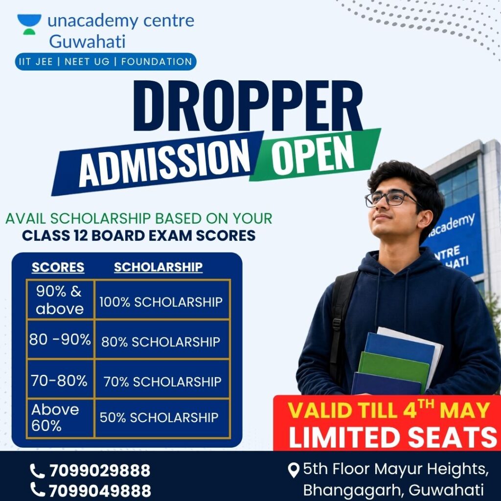 NEET DROPPER ADMISSION OPEN (BEST NEET COACHING IN GUWAHATI IN 2026