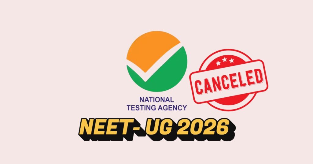 NEET 2026 CANCELLED