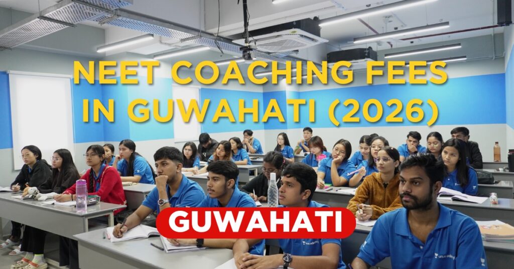 Coaching Fees of best NEET Coaching in Guwahati (2026)