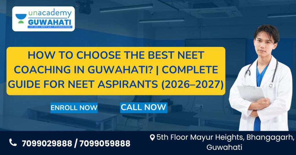 how to choose the best NEET coaching in Guwahati